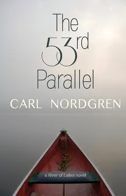 Le 53e parallèle - The 53rd Parallel