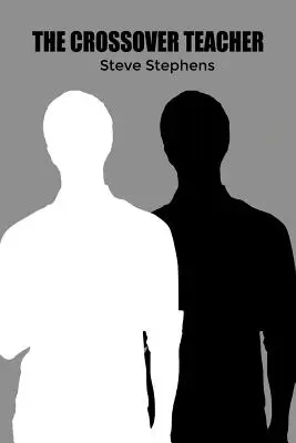 L'enseignant croisé - The Crossover Teacher