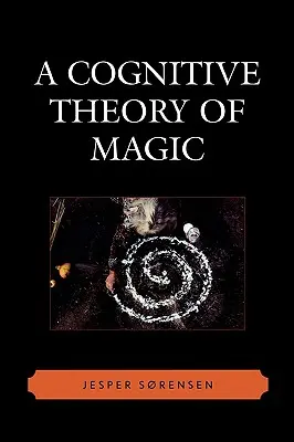 Une théorie cognitive de la magie - A Cognitive Theory of Magic