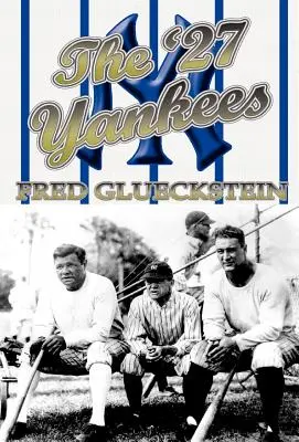 Les Yankees de 27 - The '27 Yankees