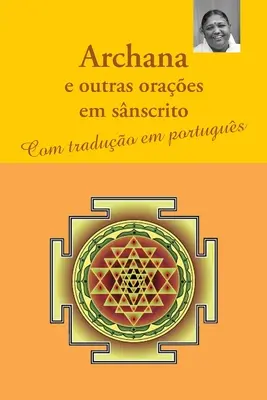 Archana et autres paroles en écriture - Archana e outras oraes em snscrito