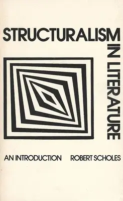 Le structuralisme en littérature : Une introduction - Structuralism in Literature: An Introduction