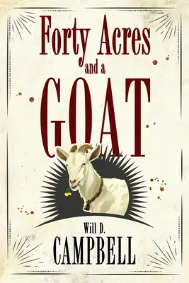 Quarante acres et une chèvre - Forty Acres and a Goat