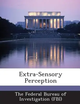 Perception extra-sensorielle - Extra-Sensory Perception