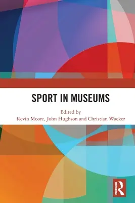 Le sport dans les musées - Sport in Museums