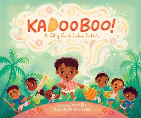 Kadooboo ! Un conte populaire stupide de l'Inde du Sud - Kadooboo!: A Silly South Indian Folktale