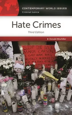 Les crimes de haine : Un manuel de référence - Hate Crimes: A Reference Handbook