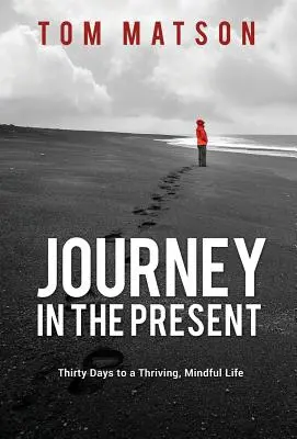 Voyage dans le présent - Journey in the Present