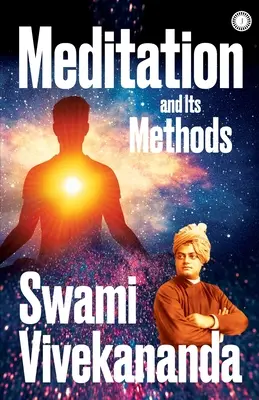 La méditation et ses méthodes - Meditation and Its Methods