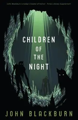 Les enfants de la nuit - Children of the Night