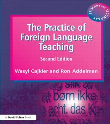 La pratique de l'enseignement des langues étrangères - The Practice of Foreign Language Teaching