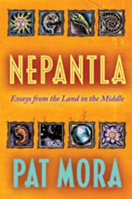 Nepantla : Essais de la terre du milieu - Nepantla: Essays from the Land in the Middle