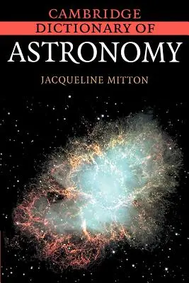 Dictionnaire d'astronomie de Cambridge - Cambridge Dictionary of Astronomy