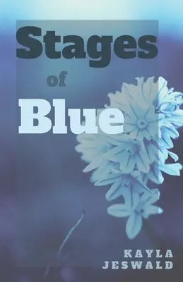 Les étapes du bleu - Stages of Blue