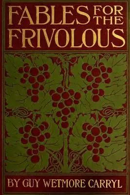 Fables pour les frivoles - Fables for the Frivolous