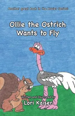 Ollie l'autruche veut voler - Ollie the Ostrich Wants to Fly