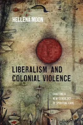 Libéralisme et violence coloniale - Liberalism and Colonial Violence