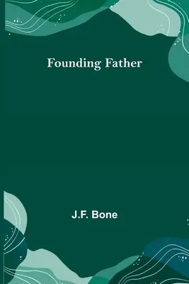 Père fondateur - Founding Father