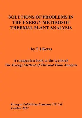 Solutions aux problèmes posés par la méthode d'analyse énergétique des installations thermiques - Solutions of Problems in the Exergy Method of Thermal Plant Analysis