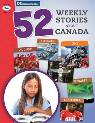 52 histoires hebdomadaires non romanesques sur le Canada 3-4 ans - 52 Weekly Nonfiction Stories About Canada Grades 3-4