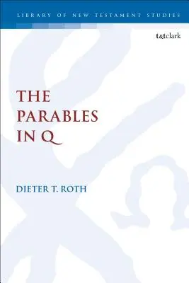 Les paraboles de Q - The Parables in Q