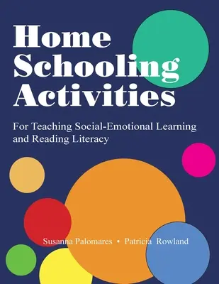 Activités d'enseignement à domicile pour enseigner l'apprentissage socio-émotionnel et la maîtrise de la lecture - Home Schooling Activities For Teaching Social-Emotional Learning and Reading Literacy