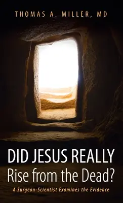 Jésus est-il vraiment ressuscité des morts&nbsp;? - Did Jesus Really Rise from the Dead?