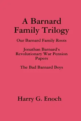 Une trilogie de la famille Barnard - A Barnard Family Trilogy