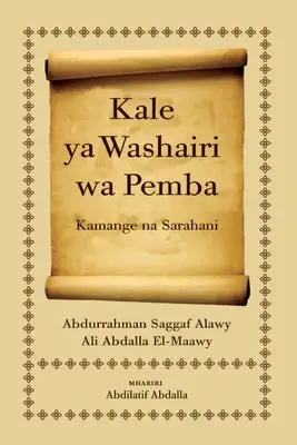 Kale ya Washairi wa Pemba : Kamange na Sarahani - Kale ya Washairi wa Pemba: Kamange na Sarahani