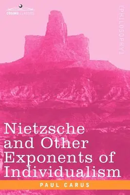 Nietzsche et autres tenants de l'individualisme - Nietzsche and Other Exponents of Individualism