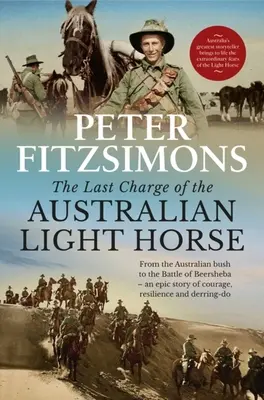 La dernière charge de l'Australian Light Horse - The Last Charge of the Australian Light Horse