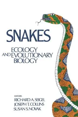 Serpents : Écologie et biologie évolutive - Snakes: Ecology and Evolutionary Biology