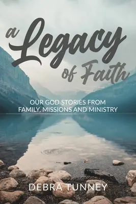 Un héritage de foi - A Legacy of Faith