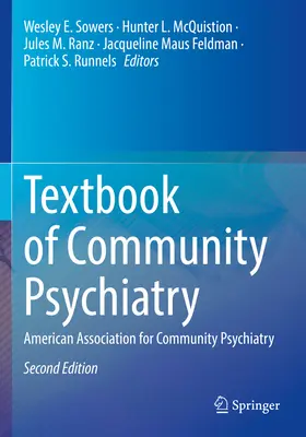 Manuel de psychiatrie communautaire : Association américaine de psychiatrie communautaire - Textbook of Community Psychiatry: American Association for Community Psychiatry