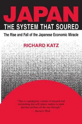 Japon, le système qui a tourné - Japan, the System That Soured