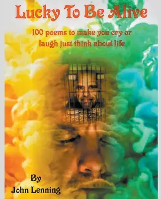 La chance d'être en vie - Lucky to be alive