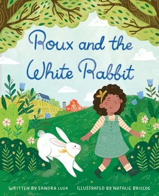 Roux et le lapin blanc - Roux and the White Rabbit