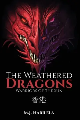 Les Dragons altérés : Les guerriers du soleil - The Weathered Dragons: Warriors of the Sun