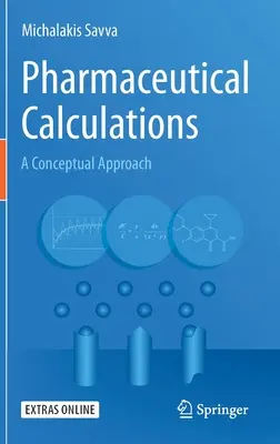 Calculs pharmaceutiques : Une approche conceptuelle - Pharmaceutical Calculations: A Conceptual Approach