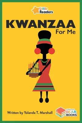 Kwanzaa pour moi : Petits lecteurs - Kwanzaa for Me: Little Readers