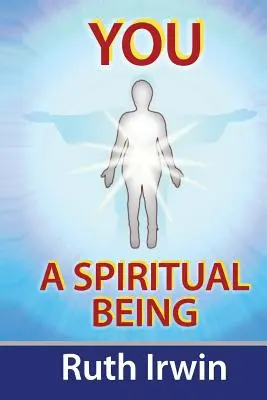 Vous êtes un être spirituel - You a Spiritual Being