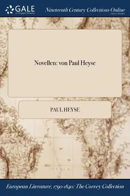 Novellen : von Paul Heyse - Novellen: von Paul Heyse