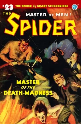 L'Araignée #23 : Le Maître de la Mort et de la Folie - The Spider #23: Master of the Death-Madness