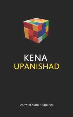 Kena Upanishad : Essence et grammaire sanskrite - Kena Upanishad: Essence and Sanskrit Grammar