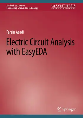 Analyse des circuits électriques avec Easyeda - Electric Circuit Analysis with Easyeda