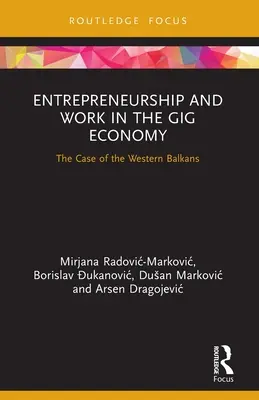 Entrepreneuriat et travail dans la Gig Economy : Le cas des Balkans occidentaux - Entrepreneurship and Work in the Gig Economy: The Case of the Western Balkans