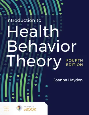 Introduction à la théorie des comportements de santé - Introduction to Health Behavior Theory
