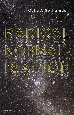 Normalisation radicale - Radical Normalisation