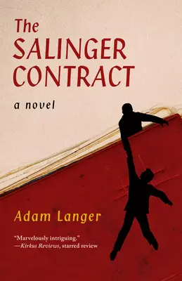 Le contrat Salinger - The Salinger Contract