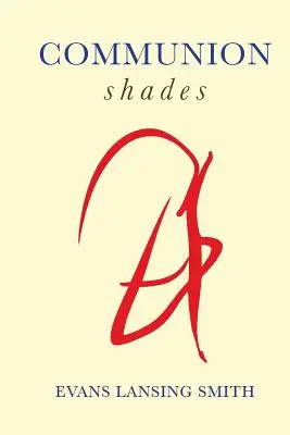 Ombres de communion - Communion Shades